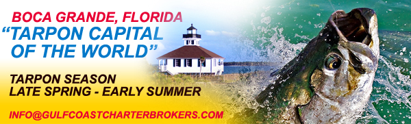 Boca Grande, Florida Tarpon Season - Gulf Coast Charter Brokers
